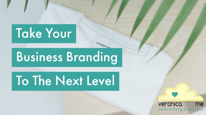 Take Your Business Branding To The Next Level
